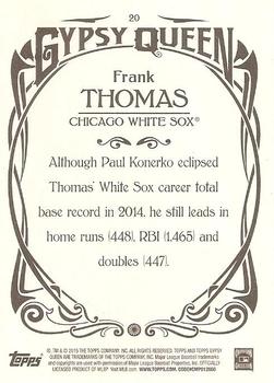 2015 Topps Gypsy Queen #20 Frank Thomas Back