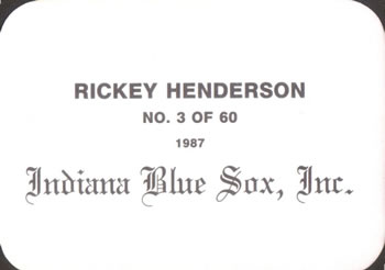 1987 Indiana Blue Sox (unlicensed) #3 Rickey Henderson Back