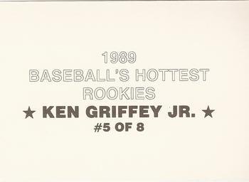 1989 Baseball's Hottest Rookies (unlicensed) #5 Ken Griffey Jr. Back