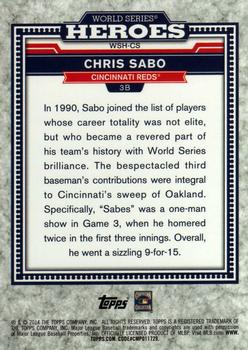 2014 Topps Update - World Series Heroes #WSH-CS Chris Sabo Back