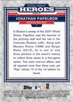 2014 Topps Update - World Series Heroes #WSH-JP Jonathan Papelbon Back