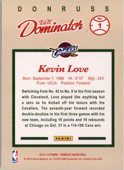 2014-15 Donruss - Elite Dominators #1 Kevin Love Back