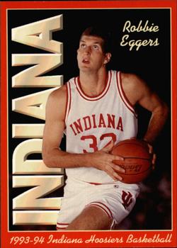 1993-94 Indiana Hoosiers #2 Robbie Eggers Front