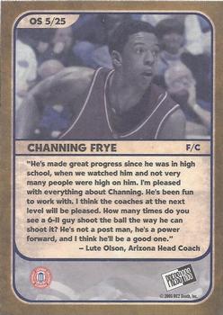 2005 Press Pass - Old School Collectors Series #OS5/25 Channing Frye Back