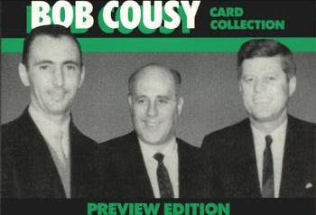 1992 Bob Cousy Collection #17 Visit with JFK 1961-62 Front