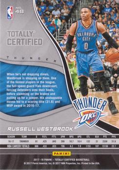 2017-18 Panini Totally Certified #48 Russell Westbrook Back