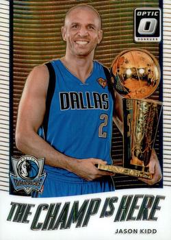 2017-18 Donruss Optic - The Champ is Here #9 Jason Kidd Front