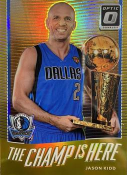 2017-18 Donruss Optic - The Champ is Here Gold #9 Jason Kidd Front
