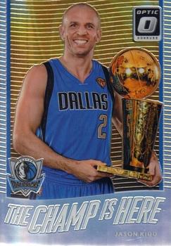 2017-18 Donruss Optic - The Champ is Here Holo #9 Jason Kidd Front
