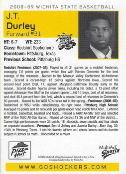 2008-09 MultiAd Wichita State Shockers #NNO J.T. Durley Back