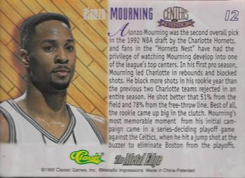 1995 Classic Metal Edge Centers of Attention #12 Alonzo Mourning Back