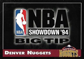 1993-94 Stadium Club - Big Tips #NNO Denver Nuggets Front