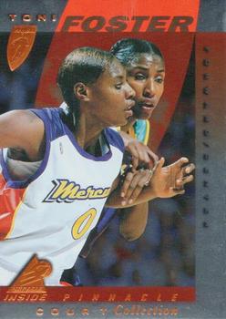 1997 Pinnacle Inside WNBA - Court Collection #25 Toni Foster Front