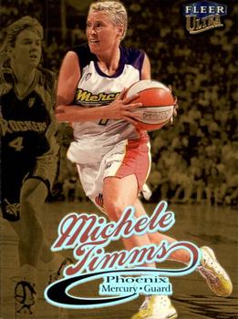 1999 Ultra WNBA - Gold Medallion #40G Michele Timms Front