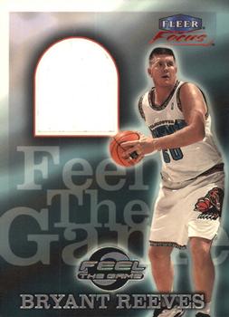 1999-00 Fleer Focus - Feel the Game #NNO Bryant Reeves Front