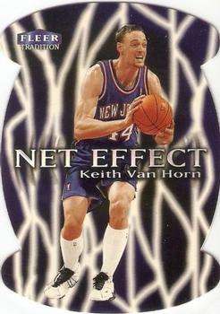 1999-00 Fleer Tradition - Net Effect #10 NE Keith Van Horn Front