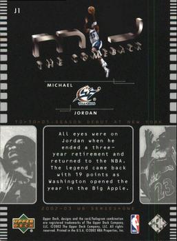 2002-03 Upper Deck - MJ The Comeback #J1 Michael Jordan Back