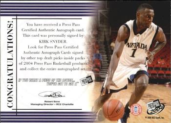 2004 Press Pass - Autographs #NNO Kirk Snyder Back