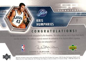 2004-05 SP Authentic - Signatures #SP-KH Kris Humphries Back
