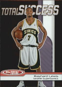 2004-05 Topps Total - Total Success #TS6 Rashard Lewis Front