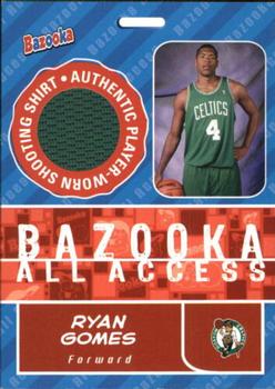 2005-06 Bazooka - All-Access Relics #BAA-RG Ryan Gomes Front