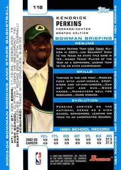 2003-04 Bowman #118 Kendrick Perkins Back
