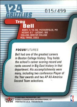 2003-04 Fleer Focus #124 Troy Bell Back