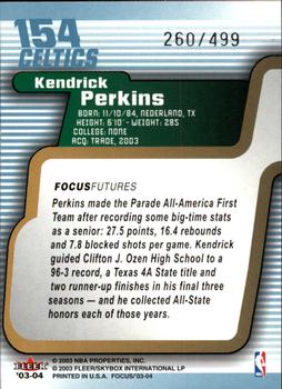 2003-04 Fleer Focus #154 Kendrick Perkins Back