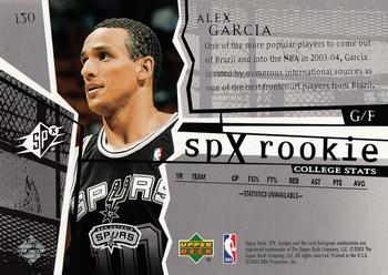 2003-04 SPx #150 Alex Garcia Back