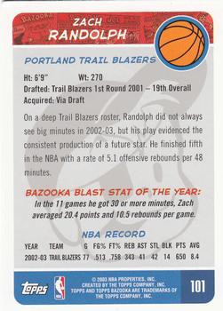 2003-04 Bazooka #101 Zach Randolph Back
