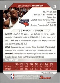 2004-05 Bowman #59 Brandon Hunter Back