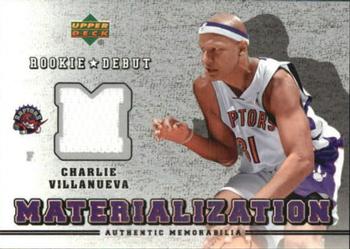 2006-07 Upper Deck Rookie Debut - Materialization #MT-CV Charlie Villanueva Front