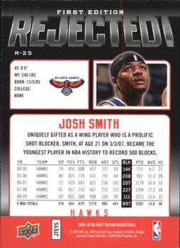 2009-10 Upper Deck First Edition - Rejected! #R-25 Josh Smith Back