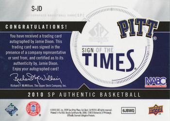 2010-11 SP Authentic - Sign of the Times #S-JD Jamie Dixon Back