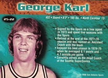 1998 San Antonio Spurs 25th Anniversary Team #25-22 George Karl Back