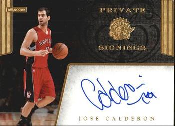 2011-12 Hoops - Private Signings #PS-JCD Jose Calderon Front