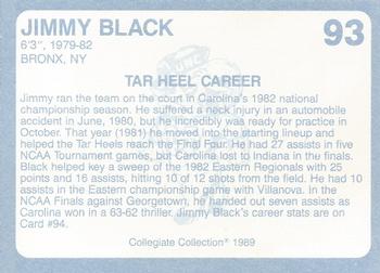 1989 Collegiate Collection North Carolina's Finest #93 Jimmy Black Back
