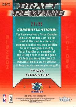 2006-07 Fleer Hot Prospects - Red Hot Draft Rewind Memorabilia #DR-TC Tyson Chandler Back