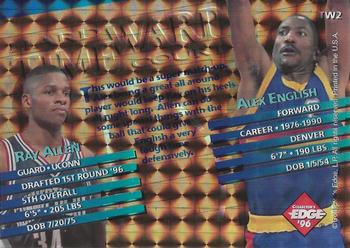 1996 Collector's Edge Rookie Rage - Time Warp Holofoil #TW2 Ray Allen / Alex English Back