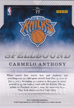 2012-13 Panini Brilliance - Spellbound #77 Carmelo Anthony Back