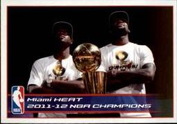 2012-13 Panini Stickers #251 Miami Heat NBA Champs (Dwyane Wade/LeBron James) Front