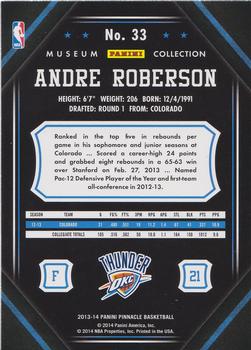 2013-14 Pinnacle - Museum Collection #33 Andre Roberson Back