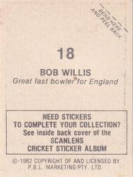 1982 Scanlens Cricket Stickers #18 Bob Willis Back