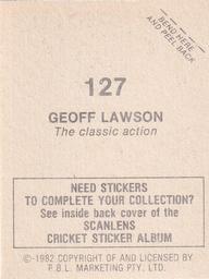 1982 Scanlens Cricket Stickers #127 Geoff Lawson Back