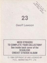 1984 Scanlens Cricket Stickers #23 Geoff Lawson Back