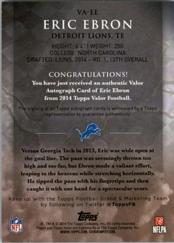 2014 Topps Valor - Autographs Courage #VA-EE Eric Ebron Back