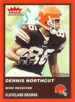 2004 Fleer Tradition National Cleveland Browns #7 Dennis Northcutt Front