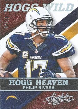 2014 Panini Absolute - Hogg Heaven Hogg Wild #1 Philip Rivers Front