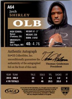 2015 SAGE HIT - Autographs Red #A64 Josh Shirley Back