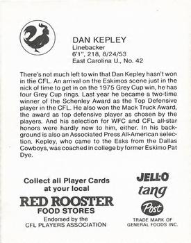 1981 Red Rooster Edmonton Eskimos #NNO Dan Kepley Back